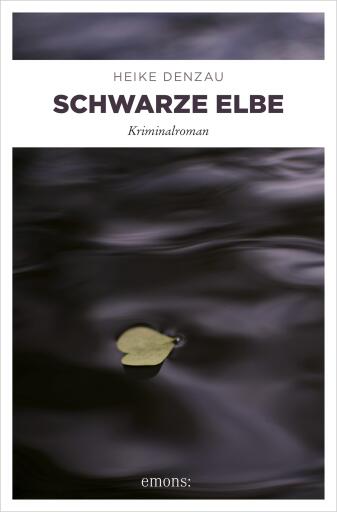 Portada del libro «Schwarze Elbe», de Heike Denzau