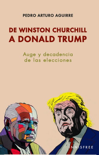 Portada del libro «De Winston Churchill A Donal Trump: Auge Y Decadencia De Las Elecciones», de Concepción Verona Martel