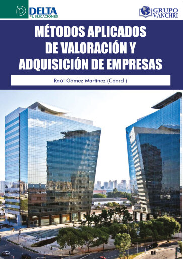 Portada del libro «Métodos aplicados de valoración y adquisición de empresas», de Raúl Gómez Martínez