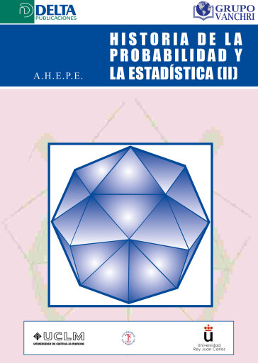 Portada del libro «Historia De La Probabilidad Y Estadística II», de Jesús Santos
