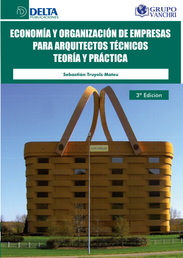 Portada del libro «Economía Y Organización De Empresas Para Arquitectos Técnicos: Teoría Y Práctica», de Sebastian Truyols Mateu