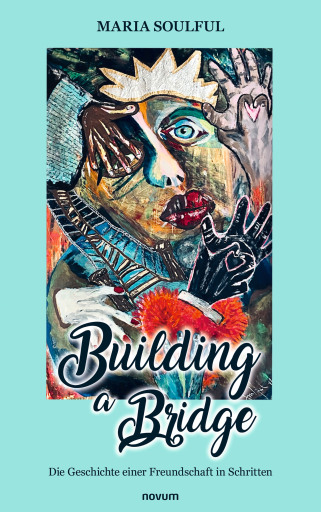 Portada del libro «Building a Bridge», de Maria Soulful