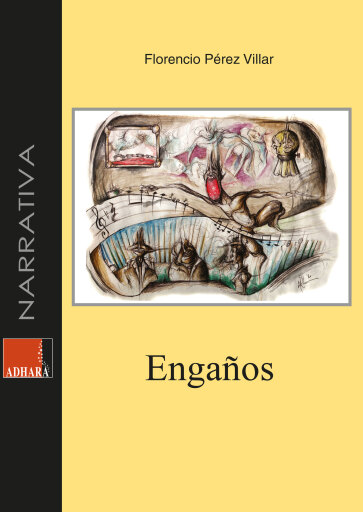 Portada del libro «Engaños», de Florencio Pérez Villar