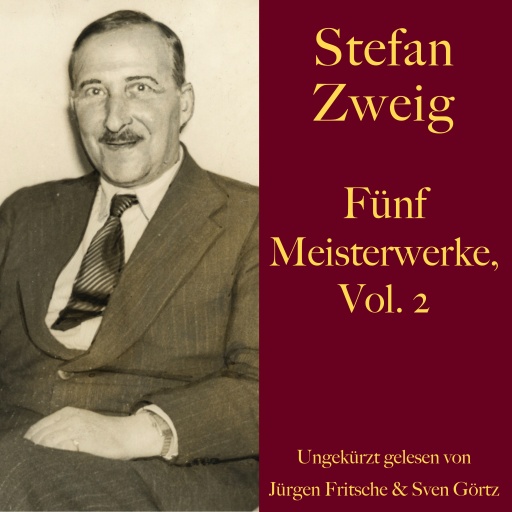 Portada del audiolibro «Stefan Zweig: Fünf Meisterwerke, Vol. 2», de Stefan Zweig