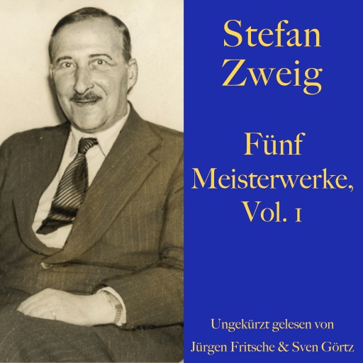 Portada del audiolibro «Stefan Zweig: Fünf Meisterwerke, Vol. 1», de Stefan Zweig