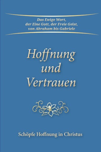 Hoffnung und Vertrauen