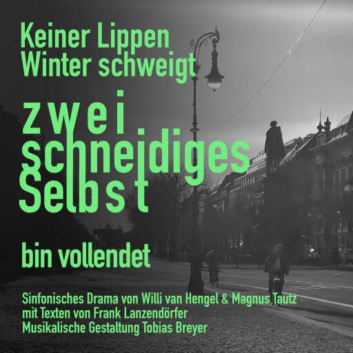 Portada del audiolibro «Keiner Lippen Winter schweigt - Zweischneidiges Selbst», de Willi van Hengel