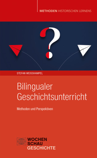 Portada del libro «Bilingualer Geschichtsunterricht», de Stefan Weißhampel