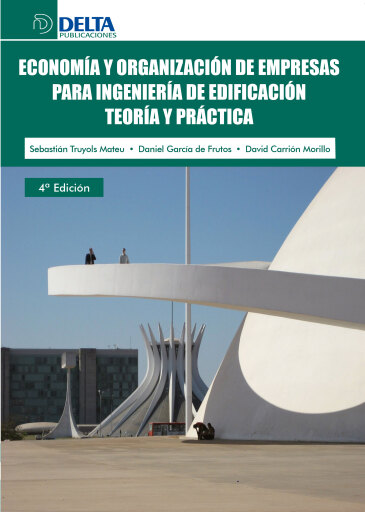 Portada del libro «Economía Y Organización De Empresas Para Ingeniería De Edificación: Teoría Y Práctica», de Andrés Fernández Díaz