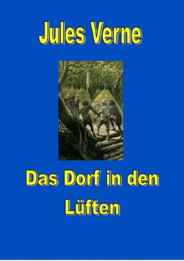 Portada del libro «Das Dorf in den Lüften», de Jules Verne