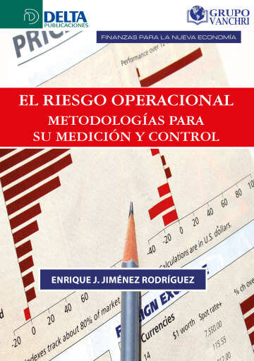 Portada del libro «El Riesgo Operacional: Metodologías Para Su Medición Y Control», de Enrique J. Jiménez Rodríguez