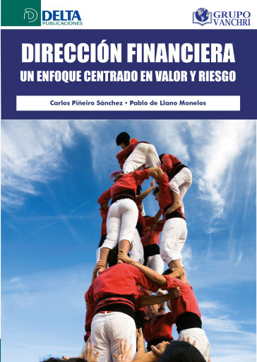 Portada del libro «Dirección Financiera: Un Enfoque Centrado En Valor Y Riesgo», de Antonio Alcázar Blanco