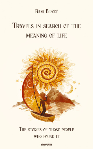 Portada del libro «Travels in search of the meaning of life», de Rami Bleckt