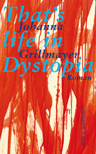 That's life in Dystopia