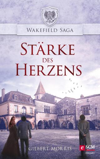 Portada del libro «Stärke des Herzens», de Gilbert Morris