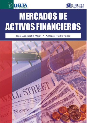 Portada del libro «Mercados de activos financieros», de Luis Martin Marin Jose