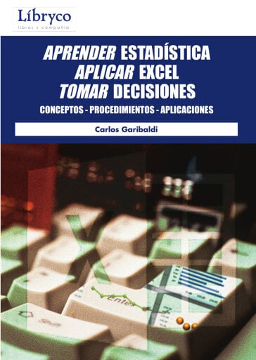 Portada del libro «Aprender Estadística. Aplicar Excel. Tomar Decisiones», de Virginia Guarinos