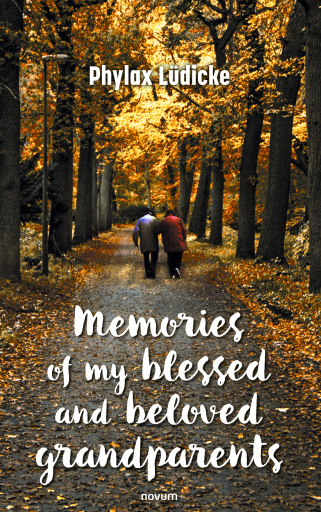 Portada del libro «Memories of my blessed and beloved grandparents», de Phylax Lüdicke
