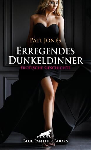 Portada del libro «Erregendes Dunkeldinner | Erotische Geschichte», de Pati Jones