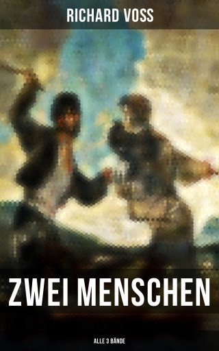 Zwei Menschen (Alle 3 Bände)