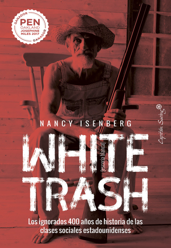 Portada del libro «White trash», de Nancy Isenberg, Tomás Fernández Aúz