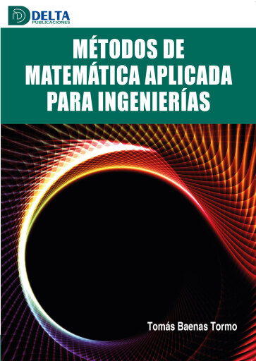 Portada del libro «Métodos de matemática aplicada para ingenierías», de Baenas Tormo Tomás