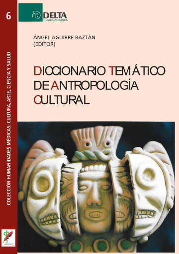 Portada del libro «Diccionario Temático De Antropología Cultural», de Fernando Lolas Stepke