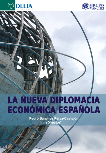 Portada del libro «La Nueva Diplomacia Económica Española», de Pedro Sánchez