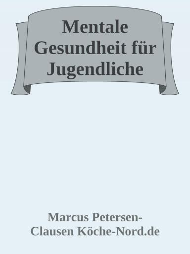 Mentale Gesundheit für Jugendliche – In leichter Sprache