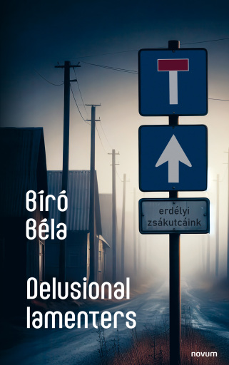 Portada del libro «Delusional lamenters», de Bíró Béla