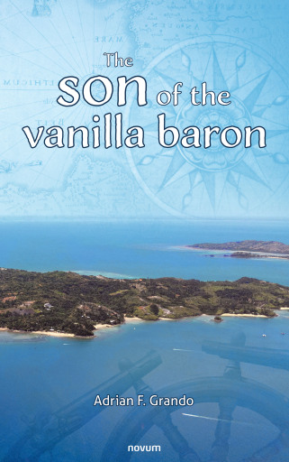 Portada del libro «The son of the vanilla baron», de Adrian F. Grando