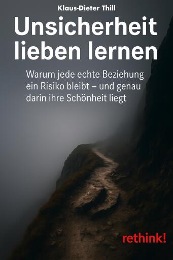 Unsicherheit lieben lernen