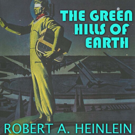 The Green Hills of Earth