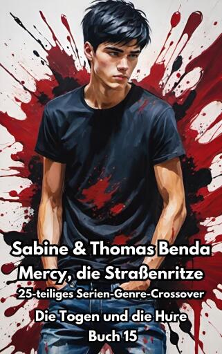 Mercy, die Straßenritze – Buch 15 – Die Togen und die Hure