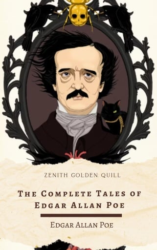 The Complete Tales of Edgar Allan Poe