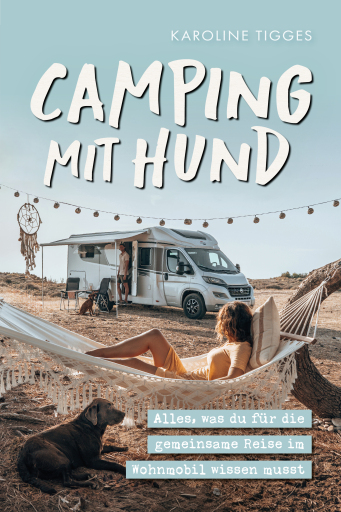 Portada del libro «Camping mit Hund», de Karoline Tigges
