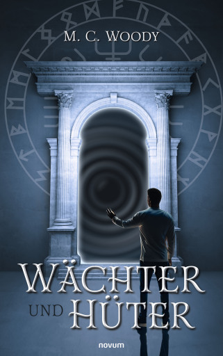 Portada del libro «Wächter und Hüter», de M. C. Woody
