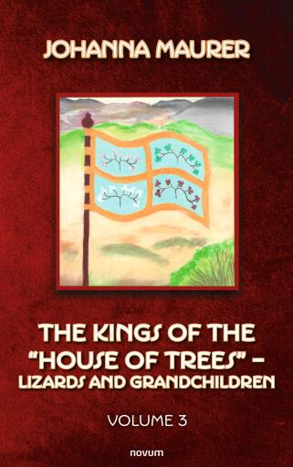 Portada del libro «The kings of the "house of trees" – lizards and grandchildren», de Johanna Maurer