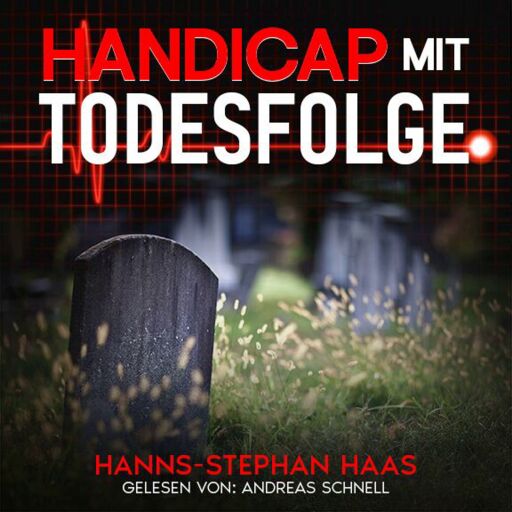 Handicap mit Todesfolge