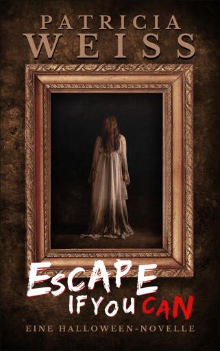 Portada del libro «Escape If You Can», de Patricia Weiss