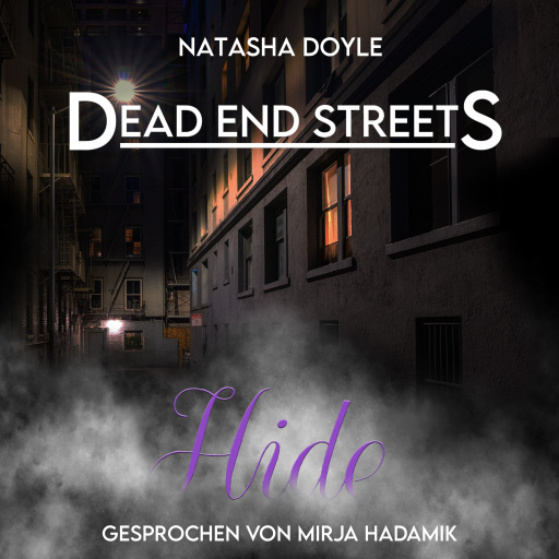 Portada del audiolibro «Dead End Streets: Hide», de Natasha Doyle
