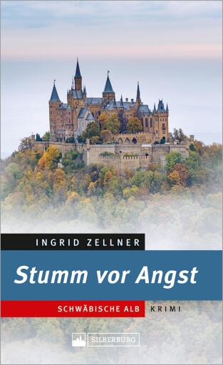Portada del libro «Stumm vor Angst. Schwäbische-Alb-Krimi.», de Ingrid Zellner