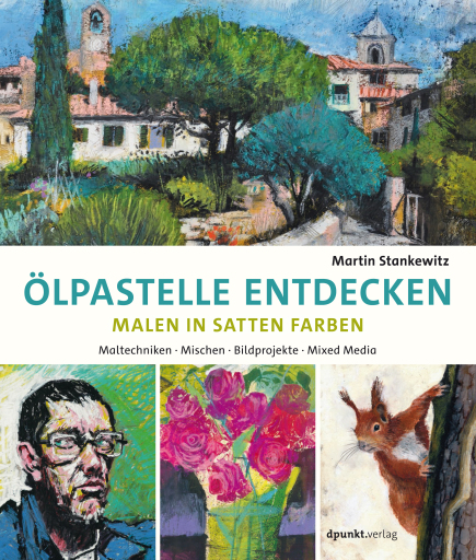 Ölpastelle entdecken –  Malen in satten Farben