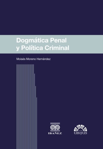 Dogmática penal y política criminal