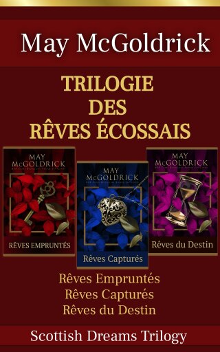 Trilogie des Rêves Écossais