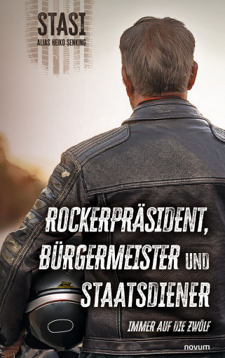 Portada del libro «Rockerpräsident, Bürgermeister und Staatsdiener», de Heiko Senking