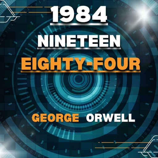 1984 (Nineteen-Eighty-Four)