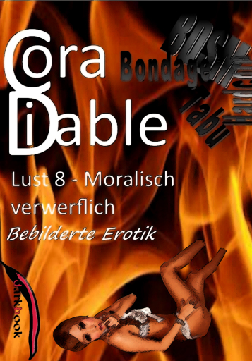 Portada del libro «Lust 8 – Moralisch verwerflich», de Cora Diable
