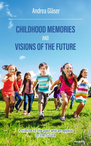 Portada del libro «Childhood memories and visions of the future», de Andrea Gläser