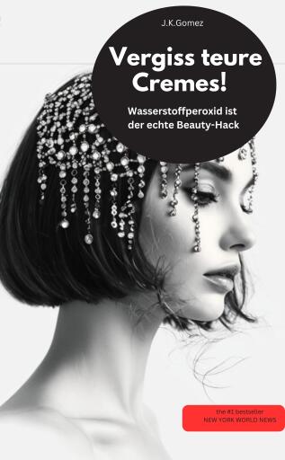 Vergiss teure Cremes! Wasserstoffperoxid ist der echte Beauty-Hack